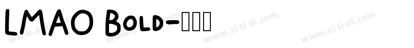 LMAO Bold字体转换